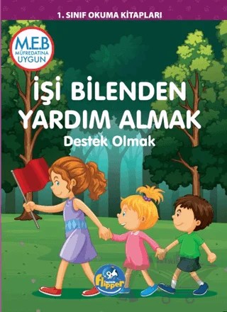 İşi Bilenden Yardım Almak – Derya Erdoğmuş – Minik Flipper kitap kapağı