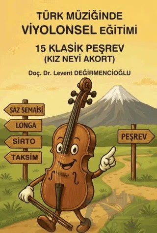 Türk Müziğinde Viyolonsel Eğitimi – Levent Değirmencioğlu – Gece Kitaplığı kitap kapağı