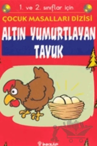 Altın Yumurtlayan Tavuk 1. ve 2. sınıflar için – Kolektif – İnkılap Kitabevi kitap kapağı