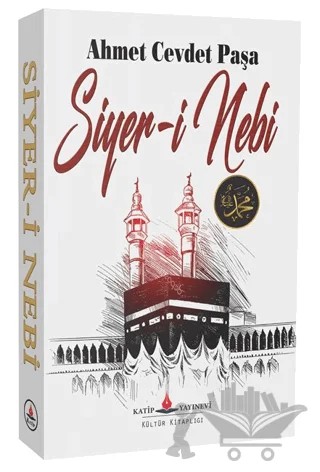 Siyer-i Nebi – Ahmet Cevdet Paşa – Katip Yayınları kitap kapağı