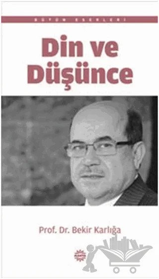 Din ve Düşünce – Bekir Karlığa – Mahya Yayınları kitap kapağı