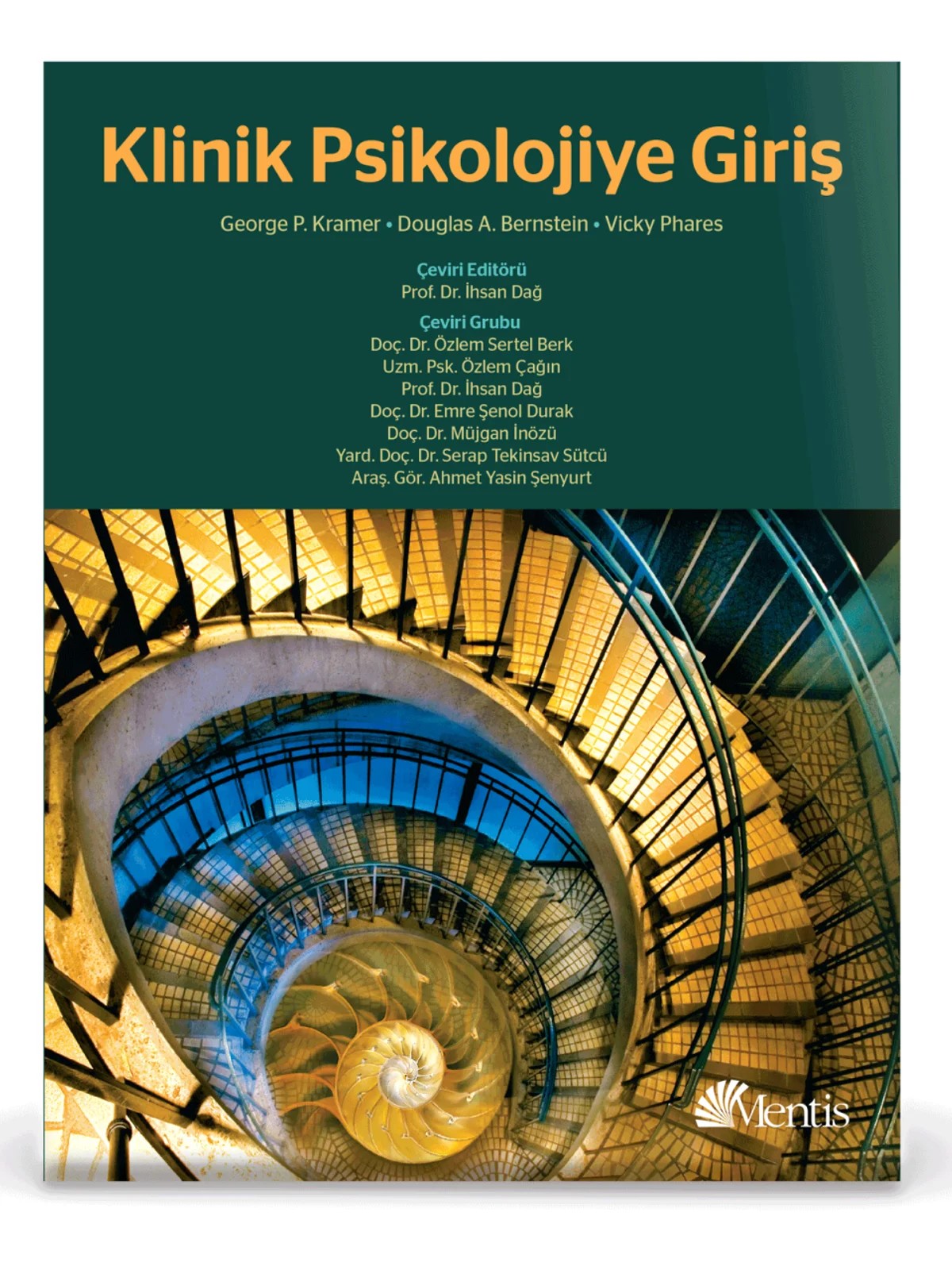 Klinik Psikolojiye Giriş – George P.Kramer, Douglas A.Bernstein, Vicky Phares – Mentis Yayınevi kitap kapağı