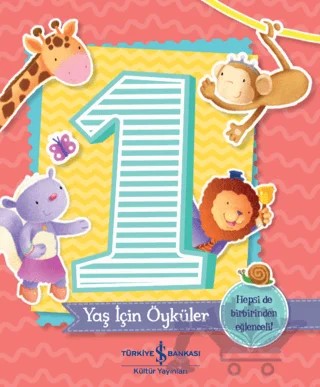 1 Yaş İçin Öyküler – Melanie Joyce – İş Bankası Kültür Yayınları kitap kapağı