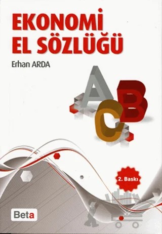 Ekonomi El Sözlüğü – Erhan Arda – Beta Yayınevi kitap kapağı