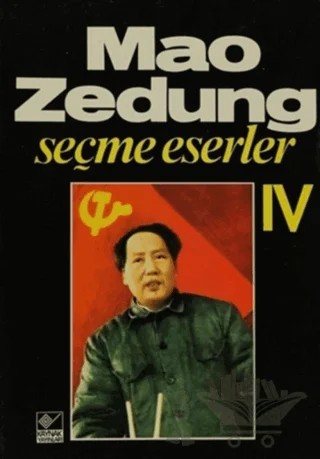 Seçme Eserler Cilt: 4 – Mao Zedung – Kaynak Yayınları kitap kapağı