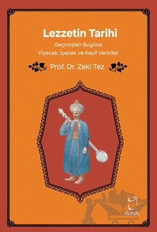 Lezzetin Tarihi – Zeki Tez – Doruk Yayınları kitap kapağı