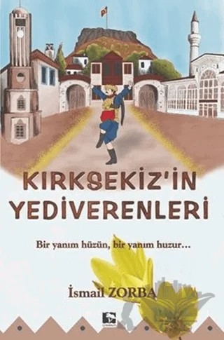 Kırık Sekiz'in Yediverenleri – İsmail Zorba – Çınaraltı Yayınları kitap kapağı