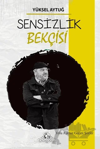 Sensizlik Bekçisi – Yüksel Aytuğ – Cağaloğlu Yayınevi kitap kapağı