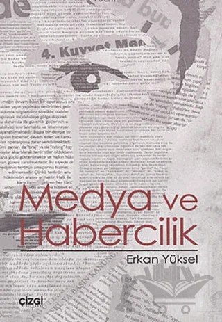 Medya ve Habercilik – Erkan Yüksel – Çizgi Kitabevi Yayınları kitap kapağı