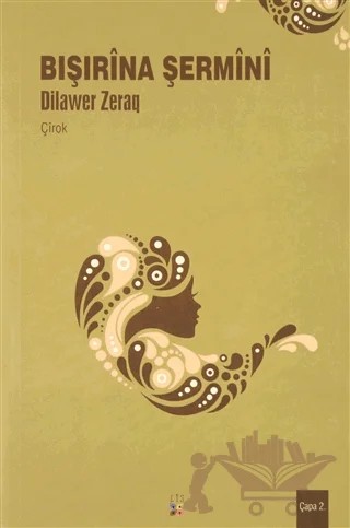 Bışırina Şermini – Dilawer Zeraq – Lis Basın Yayın kitap kapağı