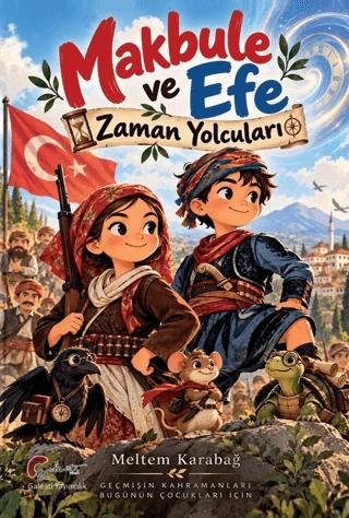 Makbule ve Efe - Zaman Yolcuları