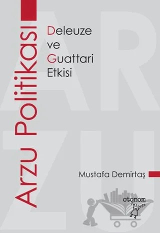 Arzu Politikası – Mustafa Demirtaş – Otonom Yayıncılık kitap kapağı