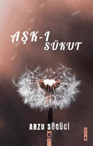 Aşk-ı Sükut – Arzu Sügüci – X10 Kitap kitap kapağı