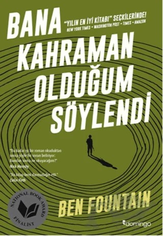Bana Kahraman Olduğum Söylendi – Ben Fountain – Domingo Yayınevi kitap kapağı