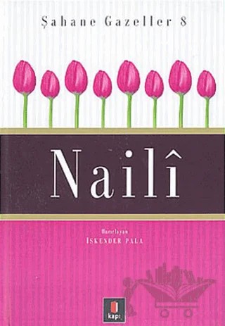 Naili Şahane Gazeller 8 – İskender Pala – Kapı Yayınları kitap kapağı