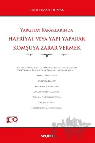 Hafriyat veya Yapı Yaparak Komşuya Zarar Vermek – İlker Hasan Duman – Seçkin Yayıncılık kitap kapağı