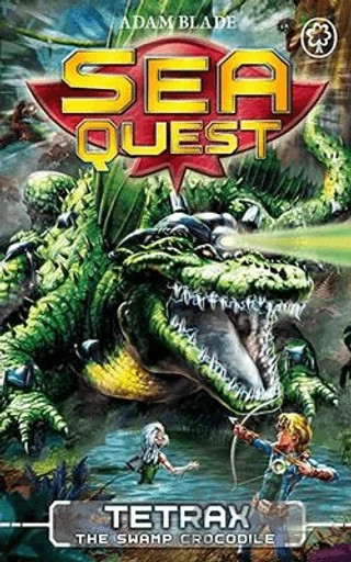 Sea Quest: Tetrax the Swamp Crocodile: Book 9 – Adam Blade – Hachette Books kitap kapağı