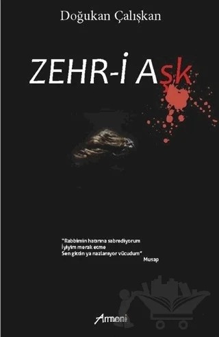 Zehr-i Aşk – Doğukan Çalışkan – Armoni Yayıncılık kitap kapağı