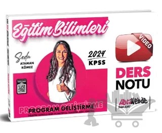 KPSS 2024 Eğitim Bilimleri Program Geliştirme Video Ders Notu – Seda Ataman Kömez – HocaWebde Yayınları kitap kapağı