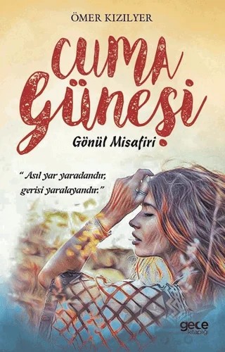 Cuma Güneşi – Ömer Kızılyer – Gece Kitaplığı kitap kapağı