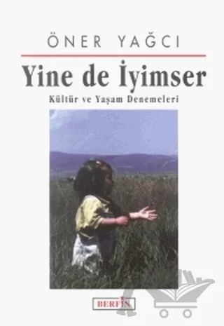 Yine de İyimser – Öner Yağcı – Berfin Yayınları kitap kapağı