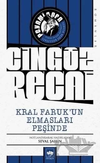 Kral Faruk'un Elmasları Peşinde - Cingöz Recai – Peyami Safa, Server Bedi – Ötüken Neşriyat kitap kapağı