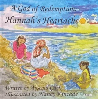 A God of Redemption: Hannah's Heartache – Ayşegül Çilek – GDK Yayınları kitap kapağı