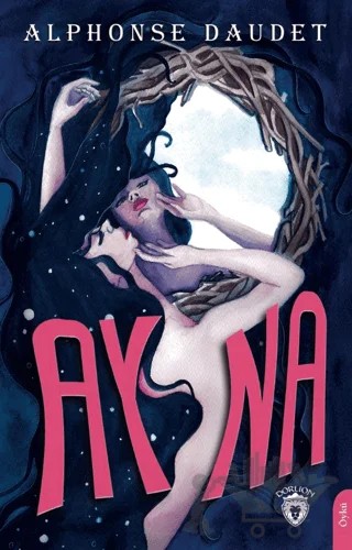 Ayna – Alphonse Daudet – Dorlion Yayınları kitap kapağı
