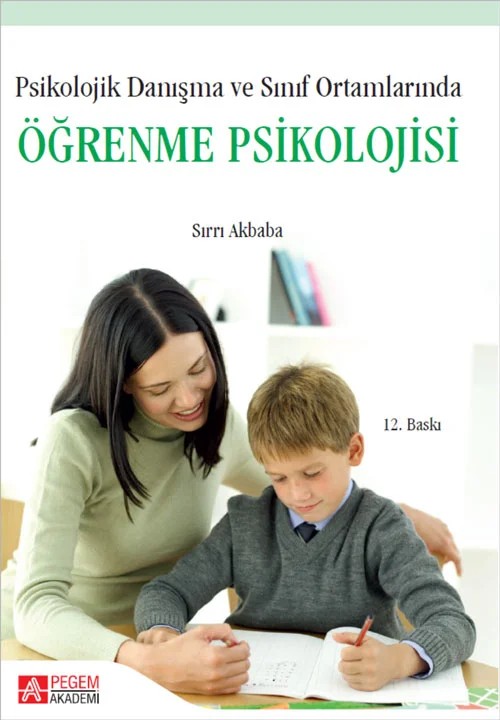 Öğrenme Psikolojisi – Sırrı Akbaba – Pegem Akademi Yayıncılık kitap kapağı