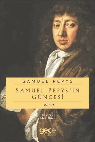 Samuel Pepypsin Güncesi Cilt 2 – Samuel Pepys – Gece Kitaplığı kitap kapağı