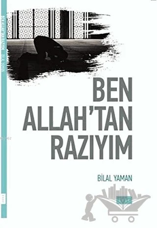 Ben Allah'tan Razıyım – Bilal Yaman – Sude Kitap kitap kapağı