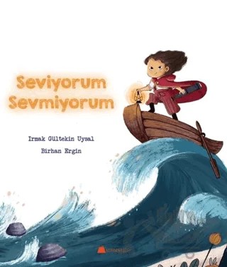 Seviyorum Sevmiyorum – Irmak Gültekin Uysal – Kumdan Kale kitap kapağı