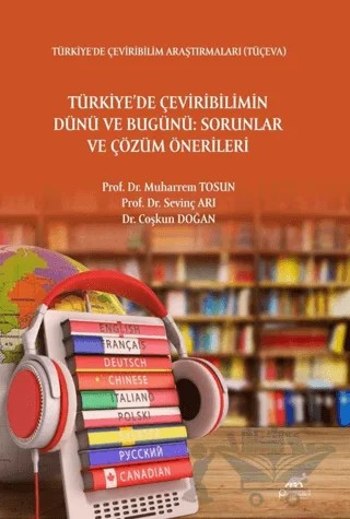 Türkiye'de Çevrebilimin Dünü ve Bugünü: Sorunlar ve Çözüm Önerileri – Muharrem Tosun, Sevinç Arı, Coşkun Doğan – Paradigma Akademi Yayınları kitap kapağı