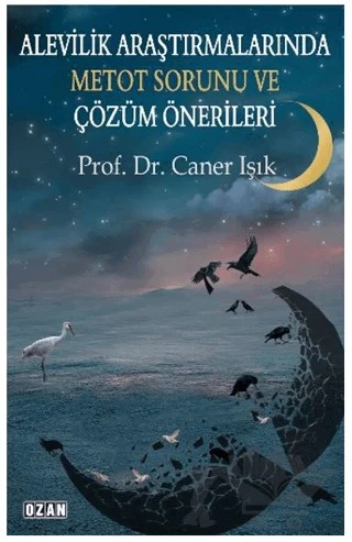 Alevilik Araştırmalarında Metot Sorunu ve Çözüm Önerileri – Caner Işık – Ozan Yayıncılık kitap kapağı