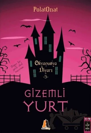 Okyanusya Diyarı - Gizemli Yurt 3 – Polat Onat – Akis Kitap kitap kapağı