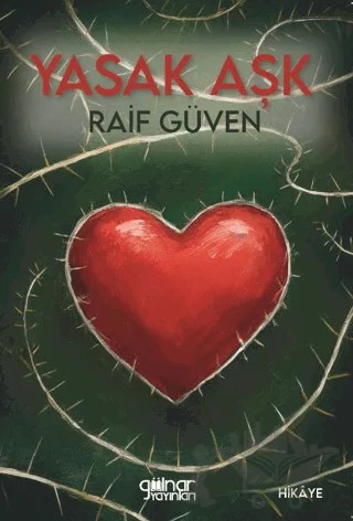 Yasak Aşk – Raif Güven – Gülnar Yayınları kitap kapağı