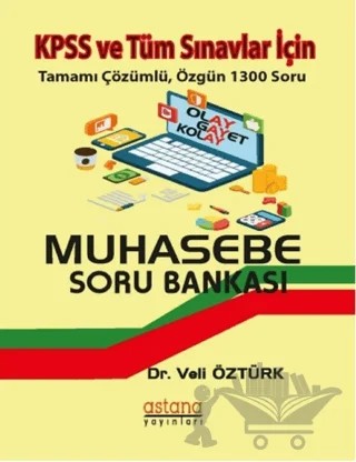 KPSS ve Tüm Sınavlar İçin Muhasebe Soru Bankası – Veli Öztürk – Astana Yayınları kitap kapağı