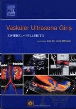 Vasküler Ultrasona Giriş – John S. Pellerito, William J. Zwiebel – İstanbul Tıp Kitabevi kitap kapağı