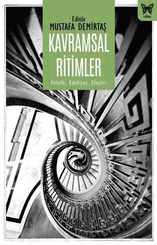 Kavramsal Ritimler – Burcu Canar, Emre Koyuncu, Hakan Yücefer, Mustafa Demirtaş, Ömer Küçük, Özgür Taburoğlu, P. Burcu Yalım, Sercan Çalcı, Uğur Ermez, Yüce Aydoğan, Zeliha Dişçi – Nika Yayınevi kitap kapağı