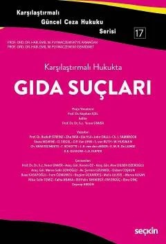 Karşılaştırmalı Güncel Ceza Hukuku Serisi 17Gıda Suçları Karşılaştırmalı Hukukta – Kayıhan İçel, Yener Ünver – Seçkin Yayıncılık kitap kapağı