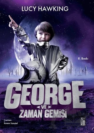 George ve Zaman Gemisi – Lucy Hawking – XLIBRIS kitap kapağı