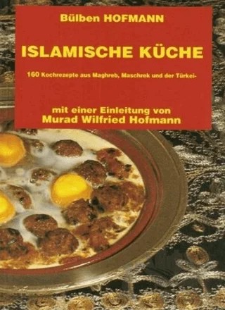 Islamische Küche (Almanca Yemek Kitabı) – Bülben Hofmann – Çağrı Yayınları kitap kapağı