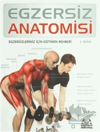 Egzersiz Anatomisi – Pat Manocchia – Arkadaş Yayınları kitap kapağı