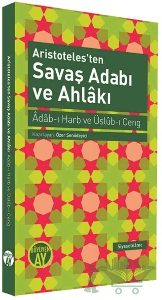 Aristoteles'ten Savaş Adabı ve Ahlakı – Kolektif – Büyüyen Ay Yayınları kitap kapağı