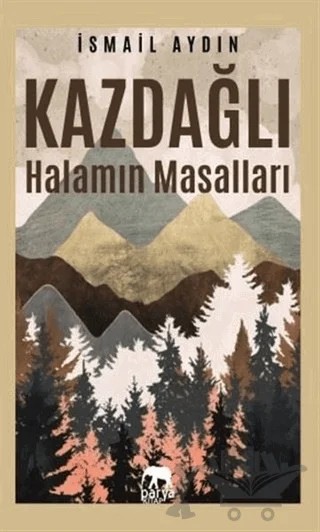 Kazdağlı – İsmail Aydın – Parya Kitap kitap kapağı