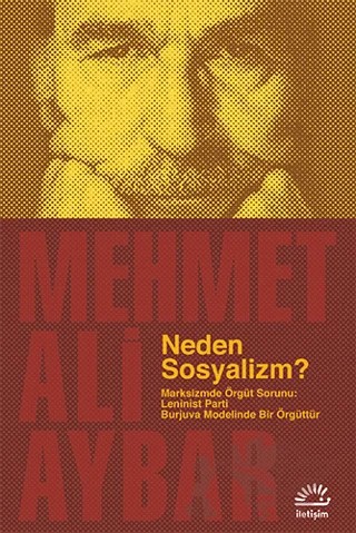 Neden Sosyalizm? – Mehmet Ali Aybar – İletişim Yayınevi kitap kapağı