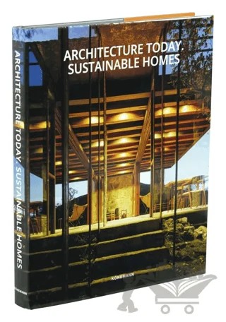 Architecture Today - Sustainable Homes – Kolektif – Könemann kitap kapağı