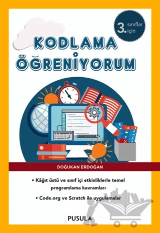 Kodlama Öğreniyorum - 3. Sınıflar için – Doğukan Erdoğan – Pusula Yayıncılık kitap kapağı