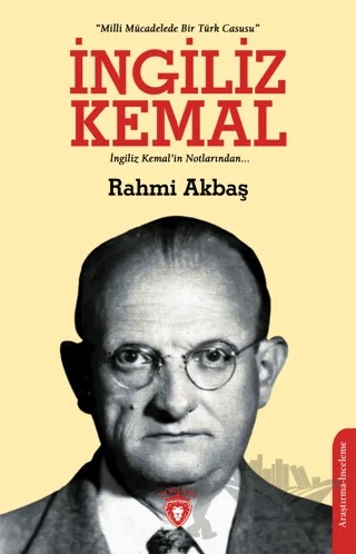 İngiliz Kemal – Rahmi Akbaş – Dorlion Yayınları kitap kapağı