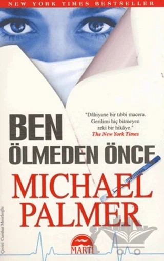 Ben Ölmeden Önce (Özel Baskı) – Michael Palmer – Martı Yayınları kitap kapağı